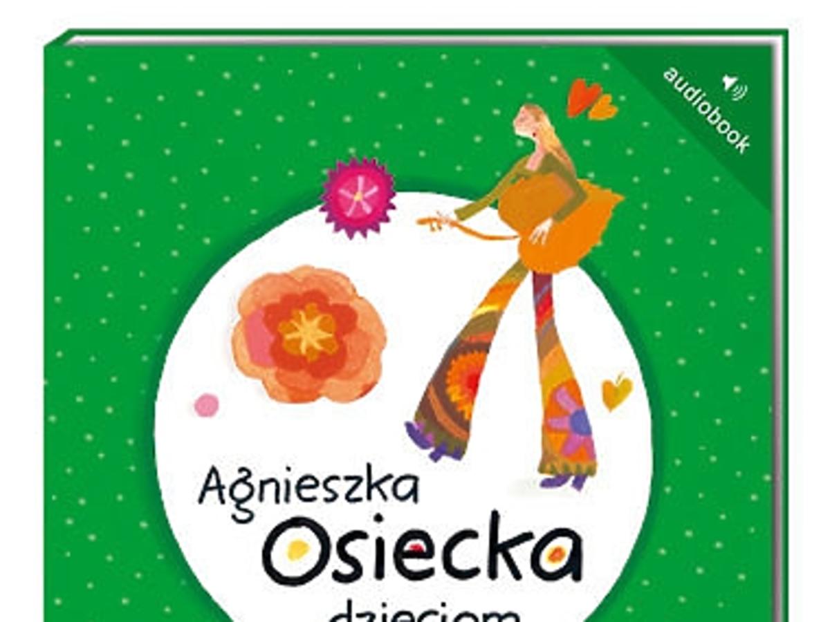 Agnieszka Osiecka dzieciom, audiobook dla dzieci, audiobook