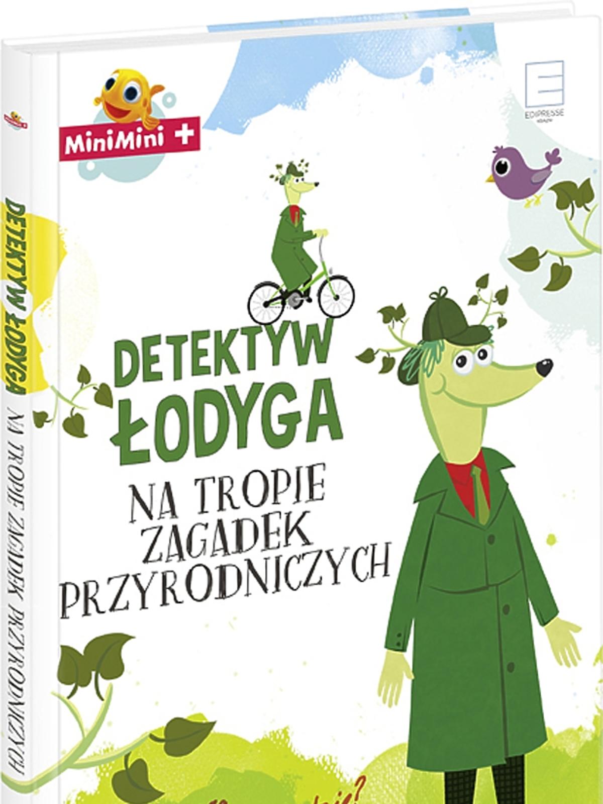 Detektyw Łodyga na tropie zagadek przyrodniczych, Edipresse, cena 29,99 zł