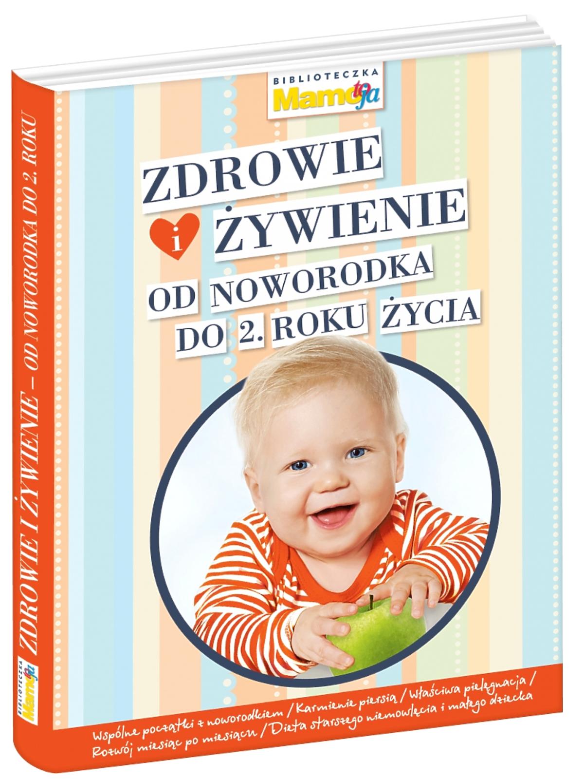 książka Zdrowie i żywienie.Od noworodka do 2. roku życia