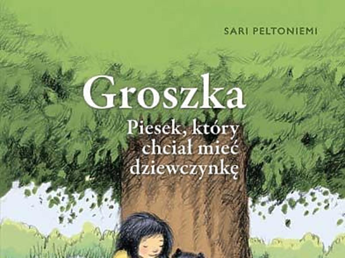 Groszka, książka dla dzieci, powieść dla dzieci