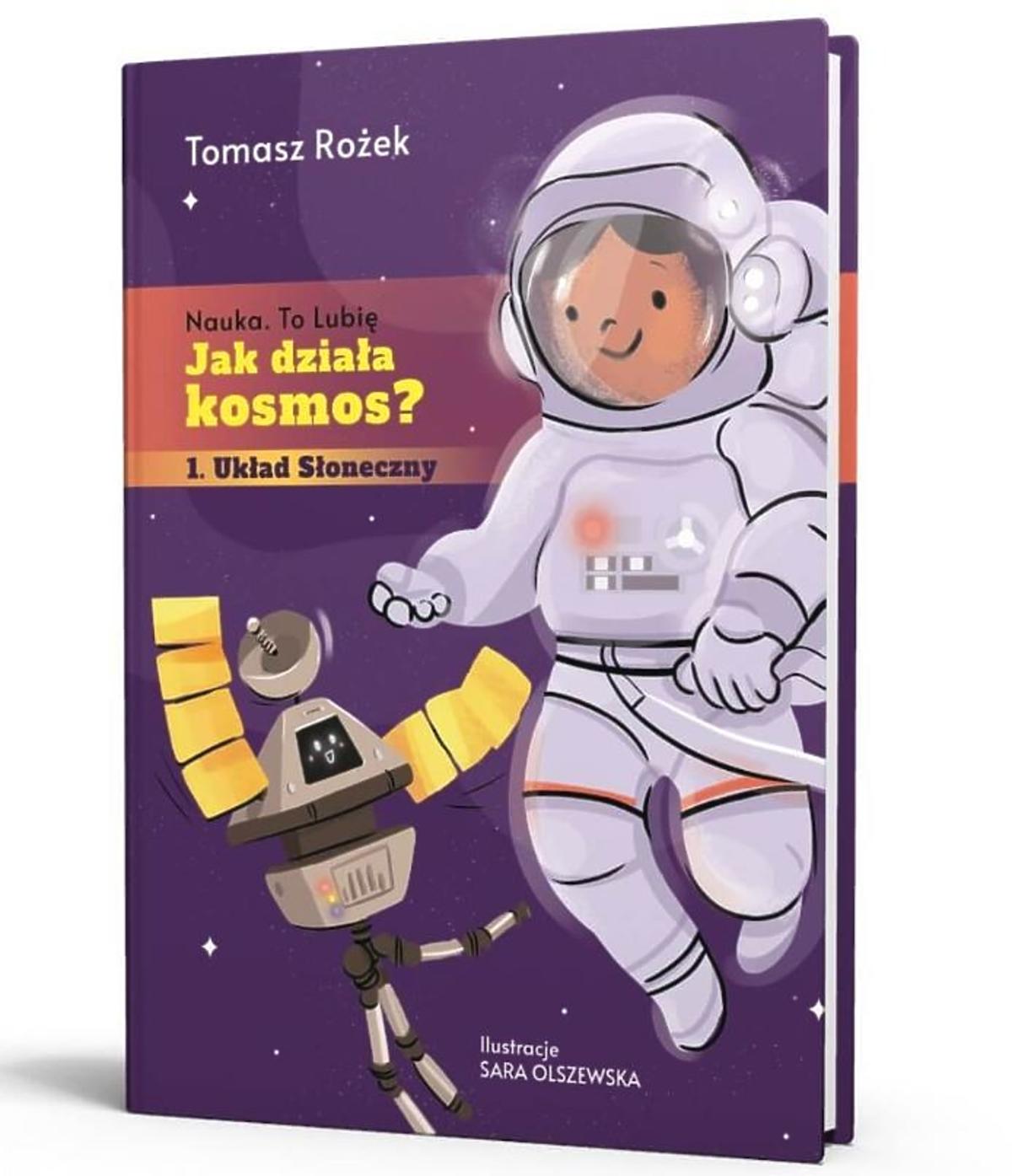 Jak działa kosmos - książka dla 6-latków
