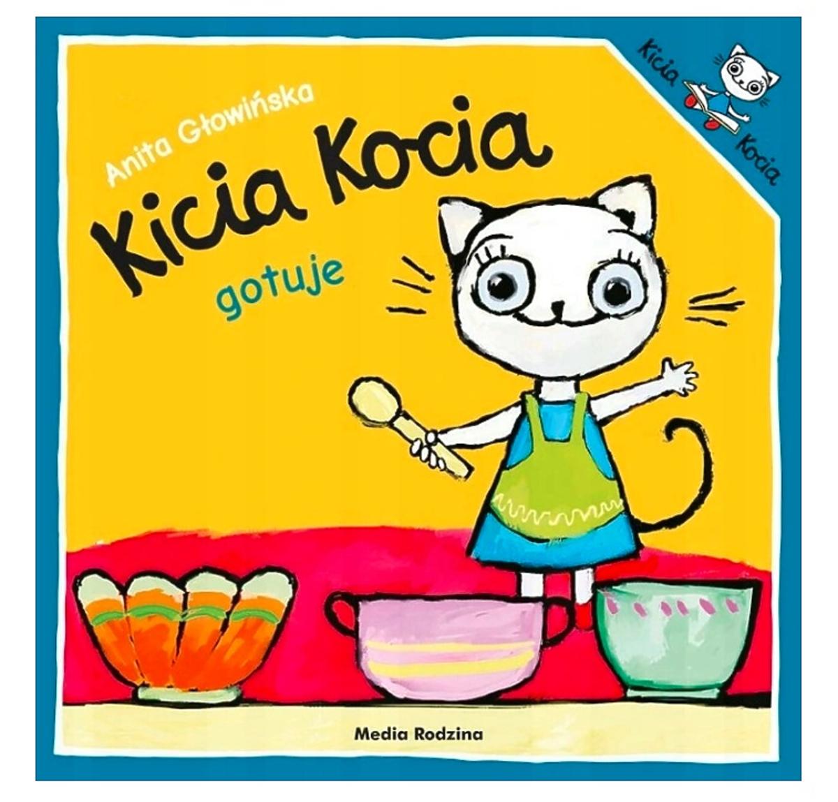 Książka dla 2-latka: Kicia Kocia gotuje