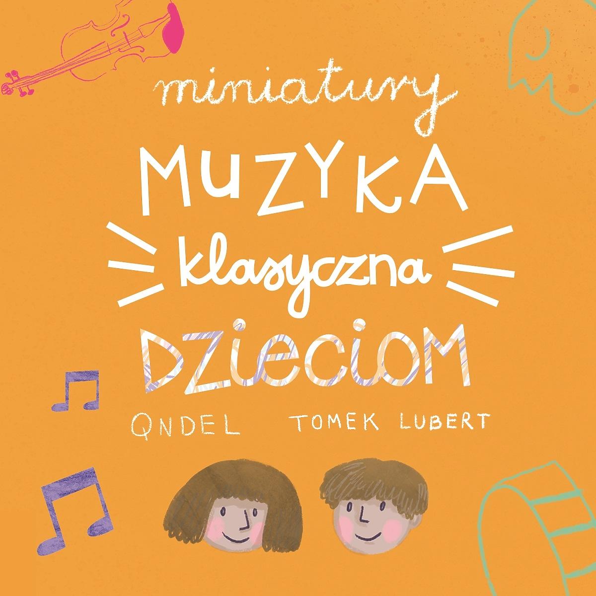 „Miniatury – muzyka klasyczna dzieciom” 