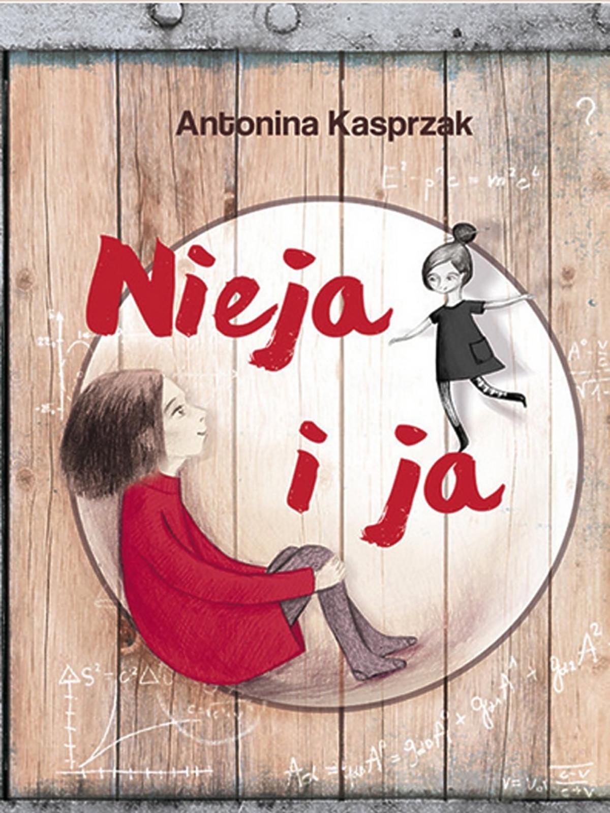  Nieja i ja, Antonina Kasprzak  Wydawnictwo Bis , cena: 29,90 zł
