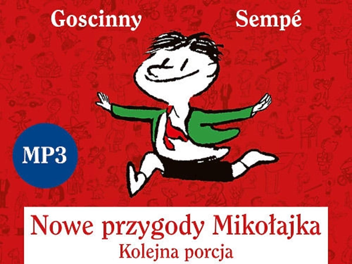 Nowe przygody Mikołajka, audiobook dla dzieci, Jerzy Stuhr