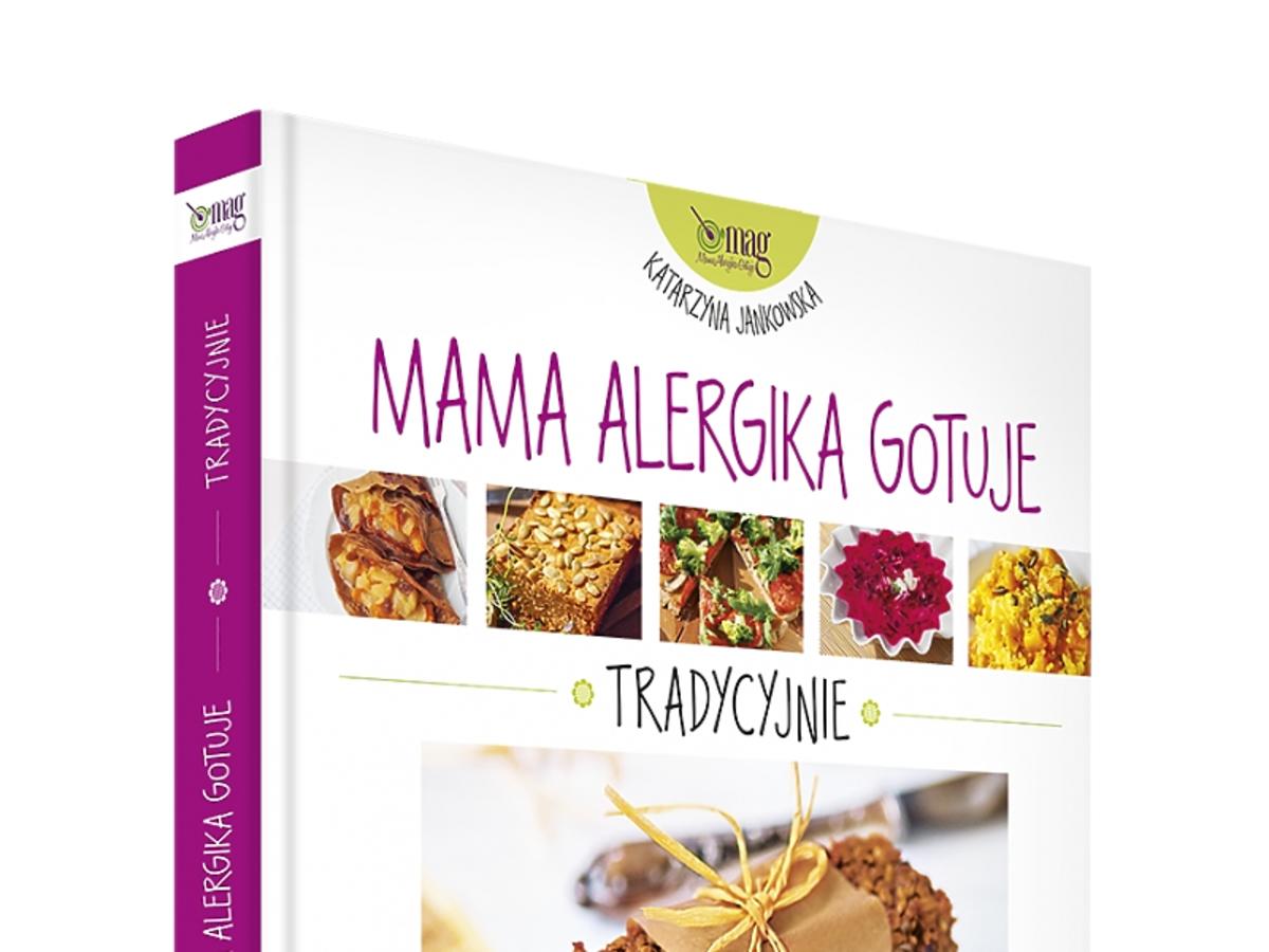 Okładka książki "Mama alergika gotuje. Tradycyjnie", książka kucharska