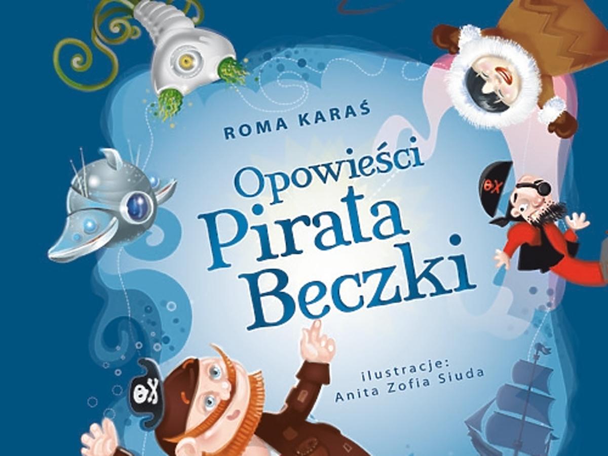 Opowieści Pirata Beczki, książka dla dzieci