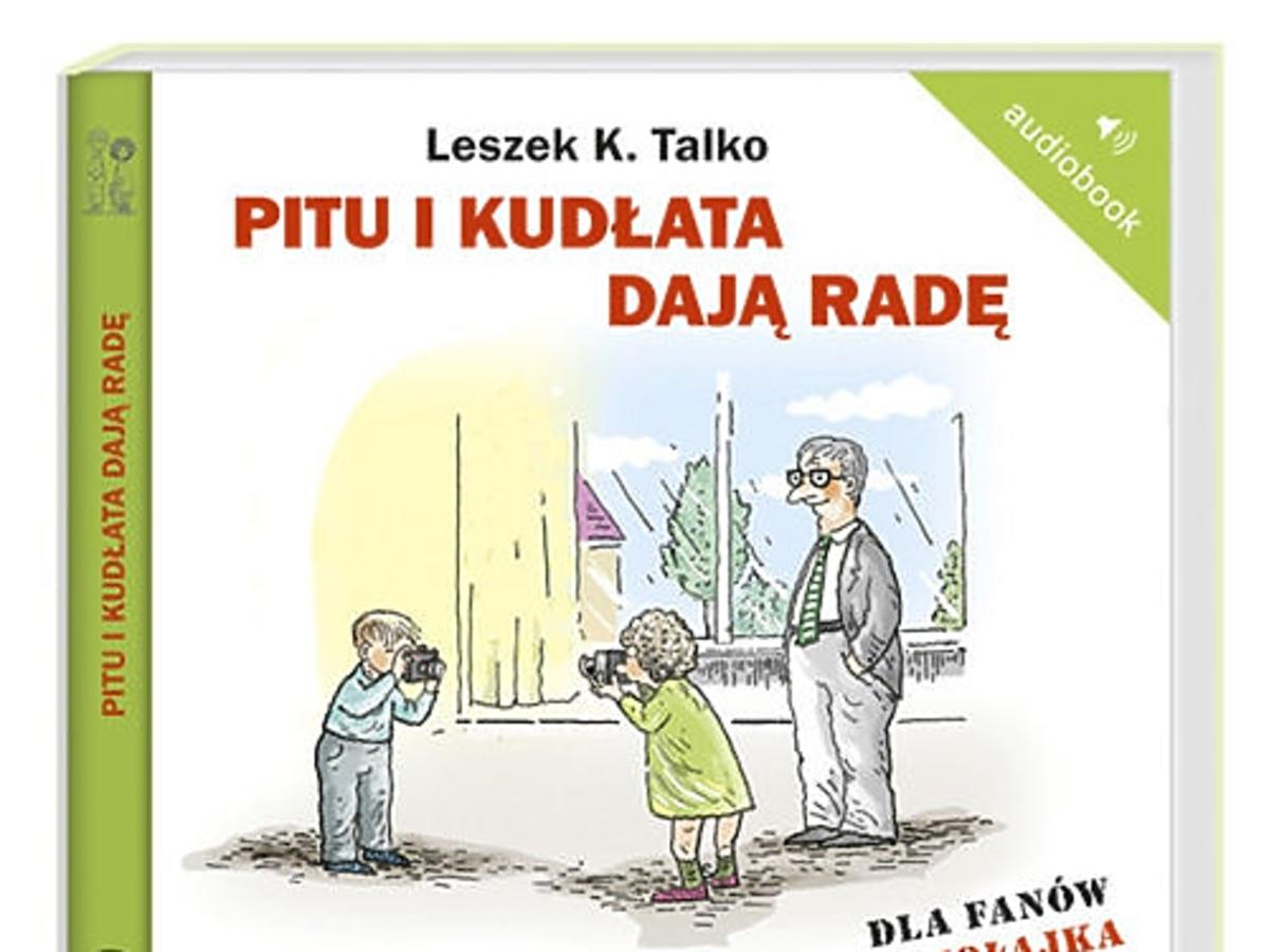 Pitu i Kudłata dają radę, audiobook dla dzieci, Leszek Talko