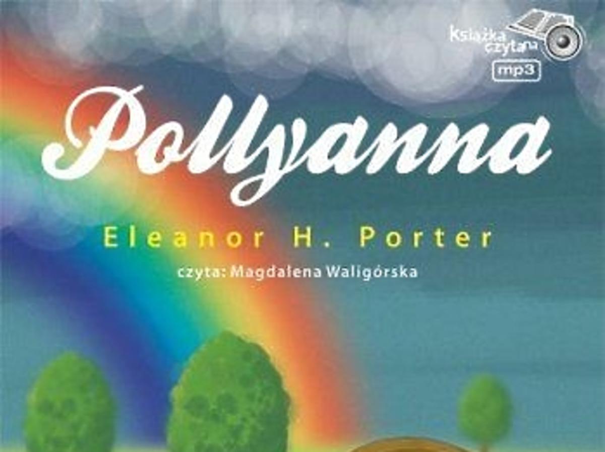 Pollyanna, audiobook dla dzieci, audiobook