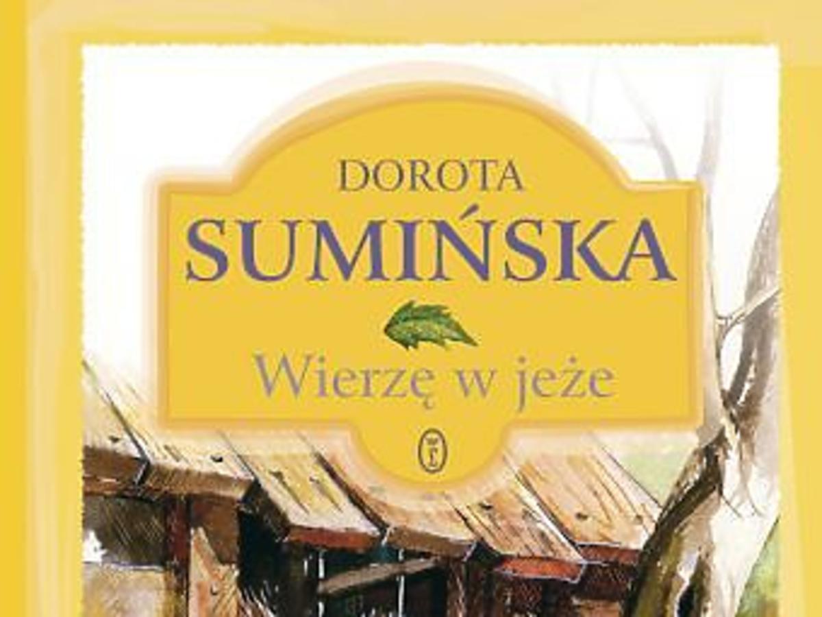 Wierzę w jeże, książka dla dzieci, Dorota Sumińska