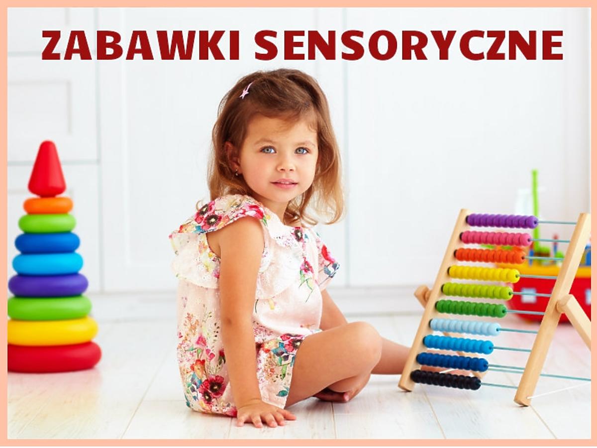 zabawki sensoryczne i zabawy dla dziecka